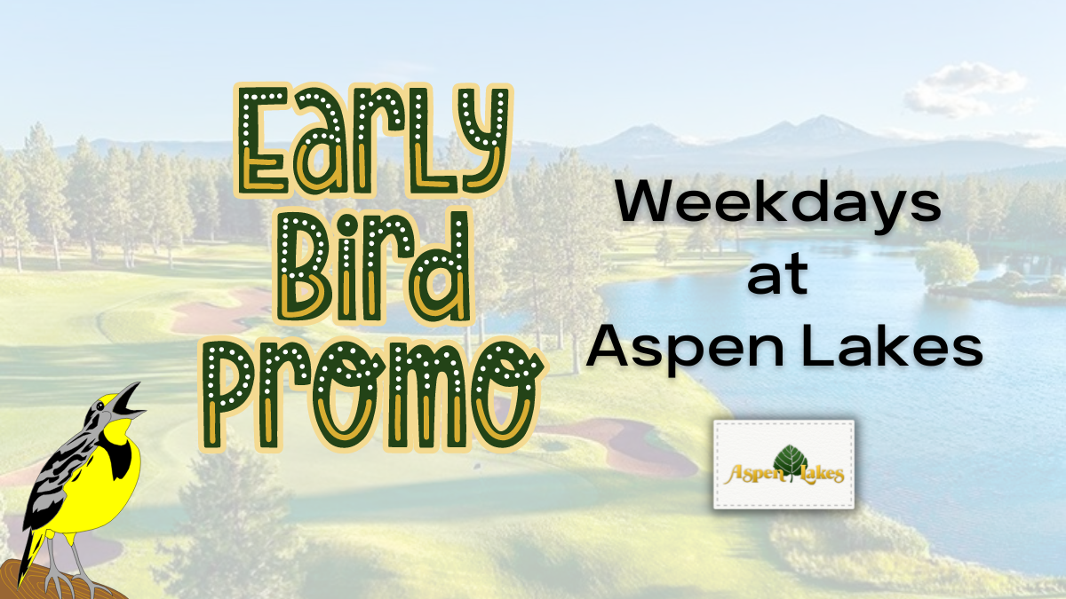 Aspen Lakes Early Bird Special 610 blog