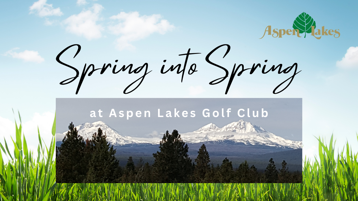 Spring into Spring at Aspen Lakes